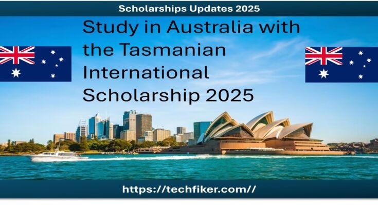 The Tasmanian International Scholarship