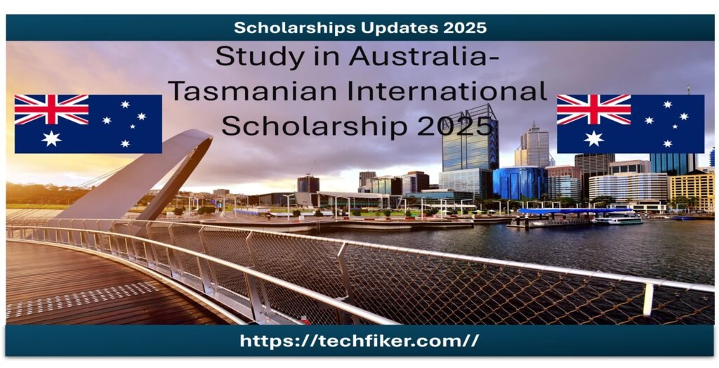 Tasmanian International Scholarship