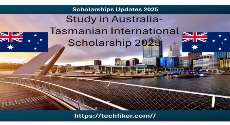 Tasmanian International Scholarship