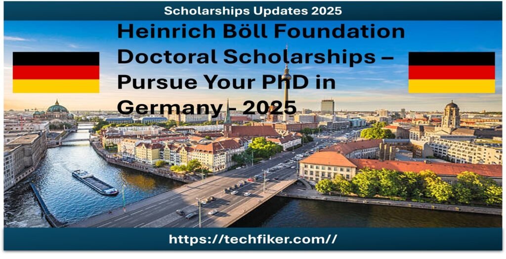 Heinrich Böll Foundation Doctoral Scholarships