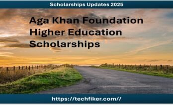 Aga Khan Foundation Higher Education Scholarships