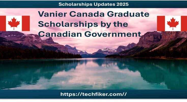 Vanier Canada Graduate Scholarships