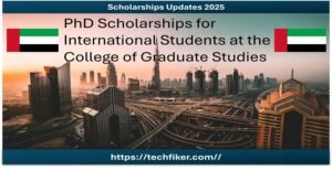 College of Graduate Studies PhD Scholarships