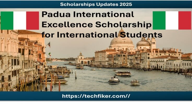 Padua International Excellence Scholarship