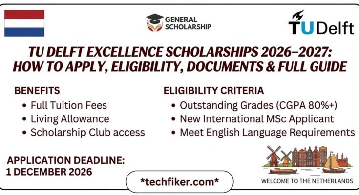 TU Delft Excellence Scholarships
